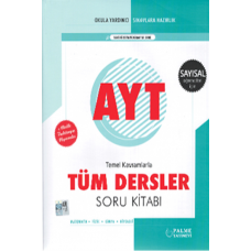 Ayt Tüm Dersler Soru Kitabı ( Sayısal Öğrenciler İçin)